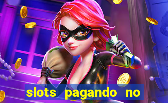 slots pagando no cadastro saque free 2024